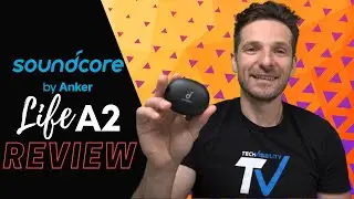 ANKER SoundCore Life A2 NC Noise Canceling Earbuds Unboxing Setup and Review