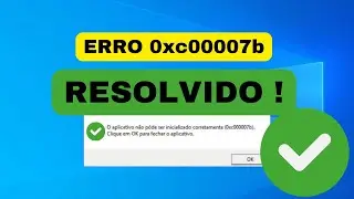 COMO RESOLVER o ERRO 0xc00007b Nos JOGOS ou PROGRAMAS definitivamente