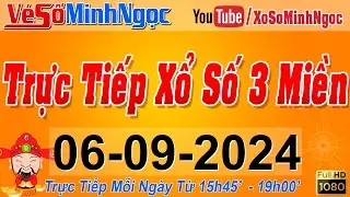 Xổ Số Minh Ngọc, Trực Tiếp Xổ Số Ngày 06/09/2024: KQXS Miền Nam XSMN, Miền Trung XSMT, Miền Bắc XSMB