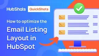 HubSpot Email Listing Layout: Simplify Your Campaigns