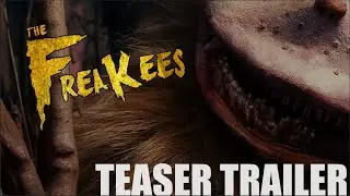 THE FREAKEES (Teaser Trailer)