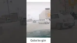 Quba bu gün 13.01.2024