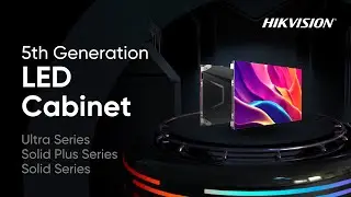 Hikvision 5th Generation LED Cabinet Unboxing & Demo