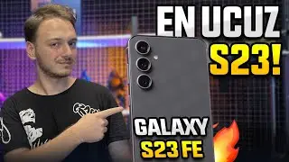 En ucuz S23 nasıl? Samsung Galaxy S23 FE inceleme!