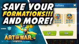 Save Formations & More! (3.3.8 Update) | Art of War: Legions