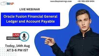 Learn Oracle Fusion Financial General Ledger and Account Payable