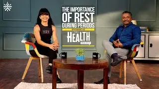 The Health Project Podcast EP 2 - The Importance of Rest During Periods | 