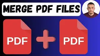 How to Merge PDF Files into One - Combine PDF Files