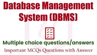 Multiple Choice Questions Answers Database Management System | Repeated Important MCQ for exams