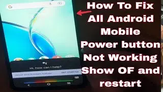 How to Fix mobile Power Button Not Working in Android (Easy 100% Works) not show off and restart