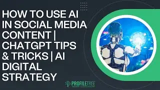 How to Use AI in Social Media Content | ChatGPT Tips & Tricks | AI | AI Digital Strategy