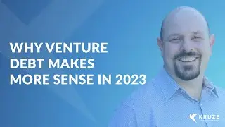 Why Venture Debt makes more sense in 2023