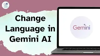 How to Change Language in Gemini AI