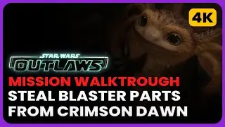 Mission Walkthrough Steal Blaster Part from Crimson Dawn