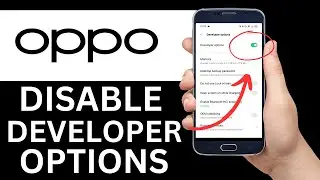 How To Disable Developer Options In Oppo (Step By Step)