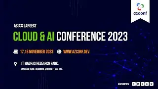 Glimpse of AZConf2023 | TechXConf2023 | A2ZConf | TechXConf | TechX | AZ-Cloud & AI Conference 2023