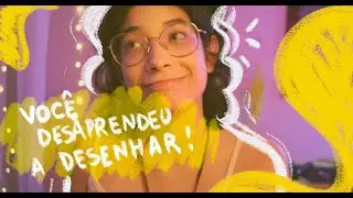 DESENHAR QUE NEM CRIANÇA É DIFÍCIL PRA CARAMBA