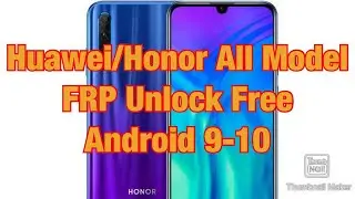 Huawei HRY-LX1MEB frp bypass Solution 1000% HUAWEI Honor 10 Lite google lock bypass solution 100%