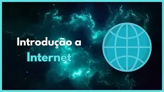 Introdução a Internet - Guia dev 0 - 100