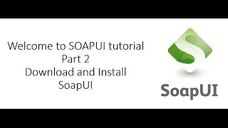 How to Download and Install Soap UI SoapUI Tutorial