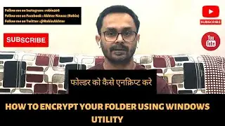 How To Encrypt A Folder Using Windows Utility ! Folder Ko Kaise Encrypt Kare ! In Hindi