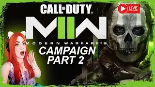 🔴LIVE – MWII: Best Campaign Ever? – Costume Tonight | Early Access Playthrough