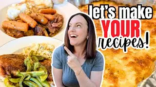 ❣️Subbie Supper Special❣️Making 3 recipes submitted by YOU!