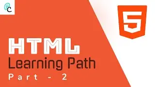 HTML Learning Path | Part - 2