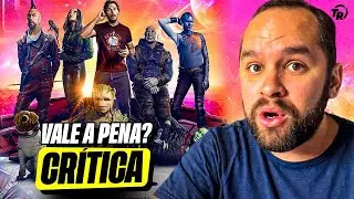 GUARDIÕES DA GALÁXIA 3 | CRÍTICA COM SPOILER