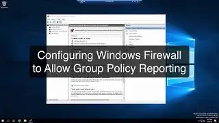 Configuring the Firewall to Support Group Policy Results