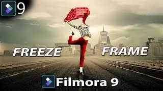 FILMORA 9 | HOW TO | MAKE FREEZE FRAME EFFECTS & TRANSITIONS | TUTORIAL [HINDI]