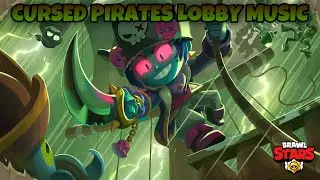 Cursed Pirates Lobby Music | Brawl Stars