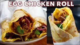 DELICIOUS EGG CHICKEN ROLL THE EASY WAY | Egg Chicken Wrap