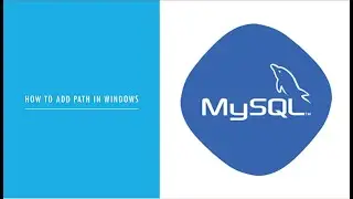 MySQL :How to add MySQL Binary Location to the path variable in Windows