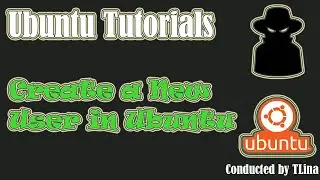 How to Create a New User in Ubuntu | Cyber Security | Ubuntu Tutorials