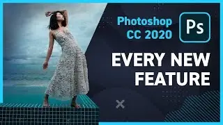 Everything New in Adobe Photoshop CC 2020