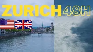 Zurich in just 48 hours - Sights, Tips, and Highlights of the City