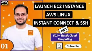 1. AWS EC2 launch first ec2 instance Amazon Linux image | Connect with instance connect and SSH