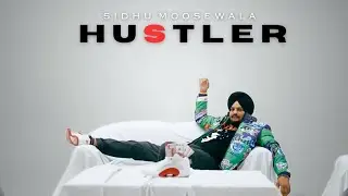 HUSTLER (Full Video) | Sidhu Moosewala | Latest Punjabi songs 2023