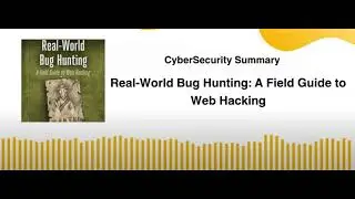 Real World Bug Hunting A Field Guide to Web Hacking