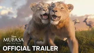 Mufasa: The Lion King | Official Trailer | Disney UK