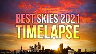 Best skies of 2021 timelapse