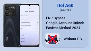 Itel A662L FRP Bypass | Google Account Unlock for Android 12 | Itel A60 Unlock forget PIN or Pattern