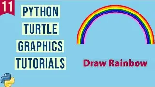 Rainbow 🌈 with Python Turtle | Python Turtle Graphics Tutorial#11 | Draw Designs in Python turtle