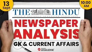 The HINDU Analysis (13th September) | The Hindu Newspaper Today | Daily The Hindu Newspaper Analysis