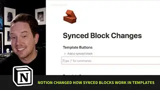Notion Changed How Synced Blocks Work in Templates (ROLLED BACK!)