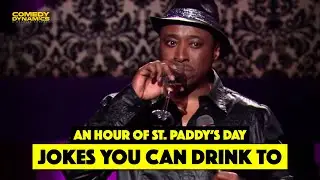 An Hour of Jokes You Can Drink To - St. Paddys Day - Stand Up Comedy