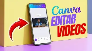 Cómo Editar VIDEOS en CANVA desde CELULAR: Tutorial paso a paso ✅️