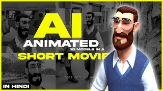 AI helped us to make 3D Character SHORT MOVIE 🔥