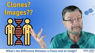 What's the Difference Between a Clone and an Image?